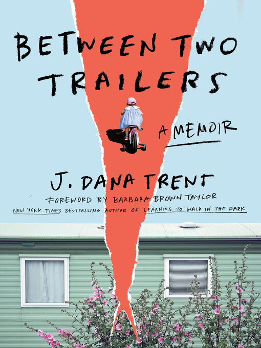 Title details for Between Two Trailers by J. Dana Trent - Available